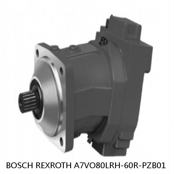 A7VO80LRH-60R-PZB01 BOSCH REXROTH A7VO VARIABLE DISPLACEMENT PUMPS