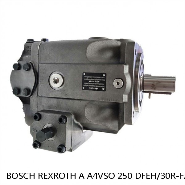 A A4VSO 250 DFEH/30R-FZB25U99 BOSCH REXROTH A4VSO VARIABLE DISPLACEMENT PUMPS